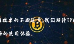    如何安全使用TPWallet钱包存储与管理USDT：全面