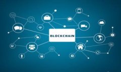 如何轻松获取区块链钱包并安全存储数字资产